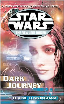 Star Wars: The New Jedi Order - Dark Journey - Elaine Cunningham - cover