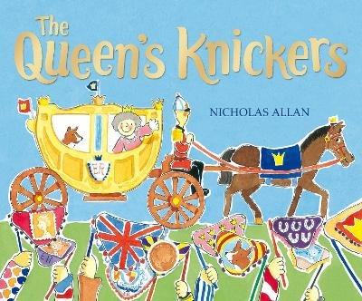The Queen's Knickers - Nicholas Allan - cover