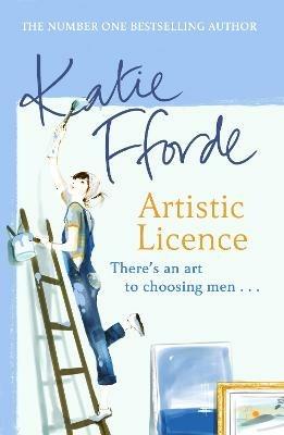 Artistic Licence - Katie Fforde - cover