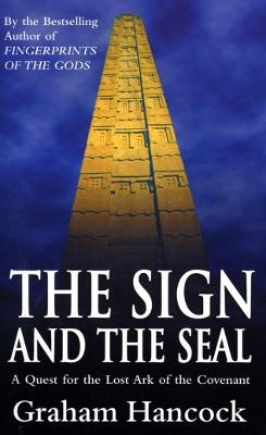 The Sign And The Seal - Graham Hancock - cover