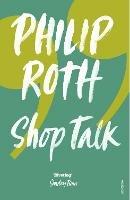 Shop Talk - Philip Roth - cover