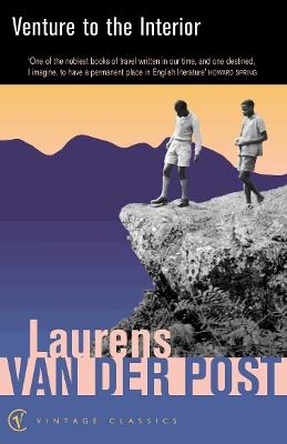 Venture To The Interior - Laurens Van Der Post - cover