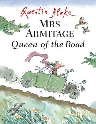 Mrs Armitage Queen Of The Road - Quentin Blake - cover