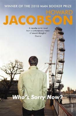 Who's Sorry Now - Howard Jacobson - cover