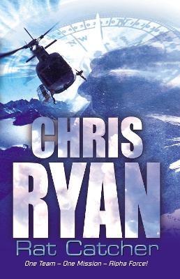 Alpha Force: Rat-Catcher: Book 2 - Chris Ryan - cover