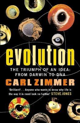 Evolution: The Triumph of an Idea - Carl Zimmer - cover