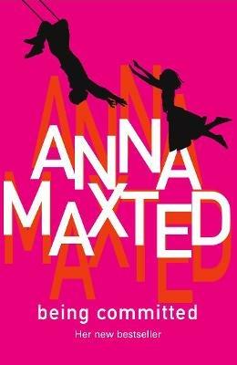 Being Committed - Anna Maxted - cover