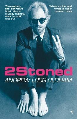 2Stoned - Andrew Loog Oldham - cover