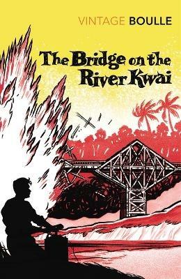 The Bridge On The River Kwai - Pierre Boulle - cover