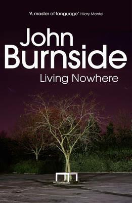 Living Nowhere - John Burnside - cover