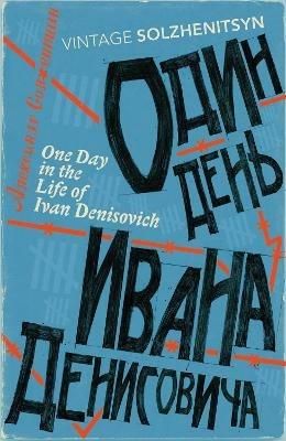 One Day in the Life of Ivan Denisovich - Aleksandr Solzhenitsyn - cover