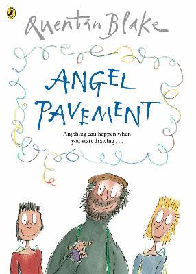 Angel Pavement: Part of the BBC’s Quentin Blake’s Box of Treasures - Quentin Blake - cover