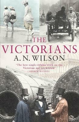 The Victorians - A.N. Wilson - cover