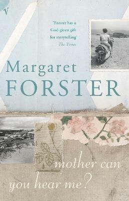 Mother Can You Hear Me? - Margaret Forster - cover