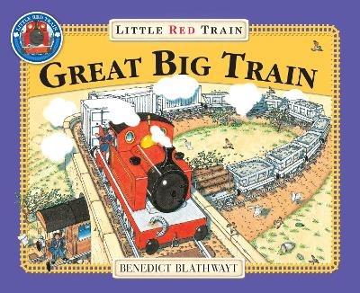 The Little Red Train: Great Big Train - Benedict Blathwayt - cover