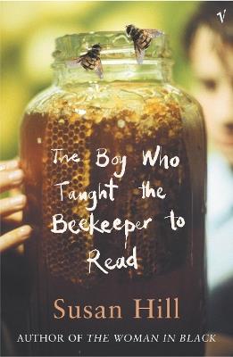 The Boy Who Taught The Beekeeper To Read: and Other Stories - Susan Hill - cover