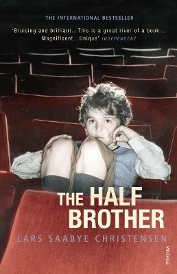 The Half Brother - Lars Saabye Christensen - cover