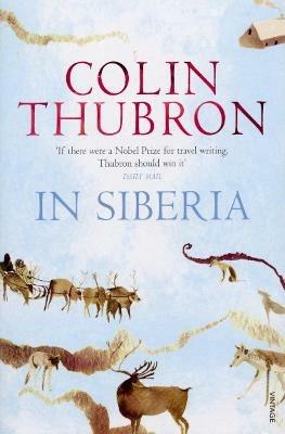 In Siberia - Colin Thubron - cover