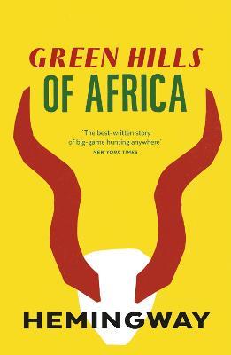 Green Hills of Africa - Ernest Hemingway - cover