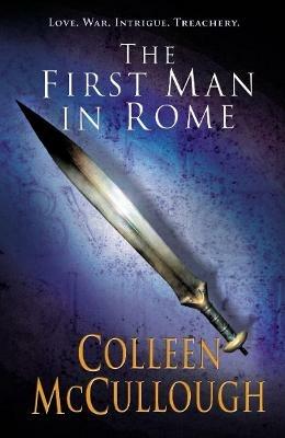 First Man In Rome - Colleen McCullough - cover
