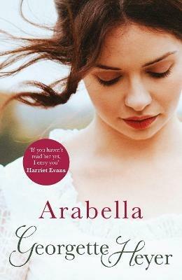 Arabella: Gossip, scandal and an unforgettable Regency romance - Georgette Heyer - cover