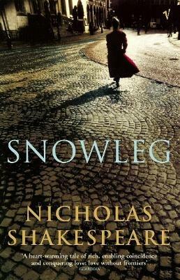 Snowleg - Nicholas Shakespeare - cover