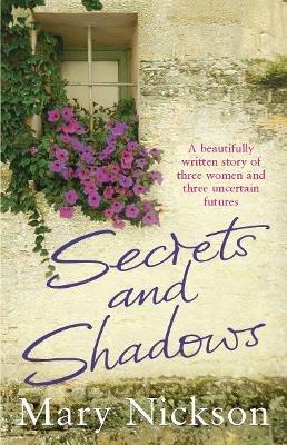 Secrets and Shadows - Mary Nickson - cover