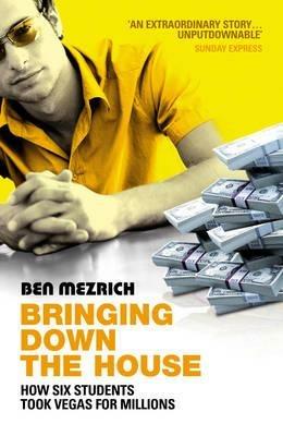 Bringing Down The House - Ben Mezrich - cover