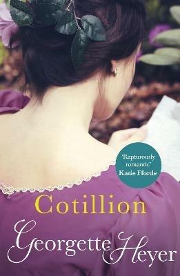 Cotillion: Gossip, scandal and an unforgettable Regency romance - Georgette Heyer - cover
