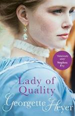 Lady Of Quality: Gossip, scandal and an unforgettable Regency romance
