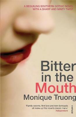 Bitter In The Mouth - Monique Truong - cover