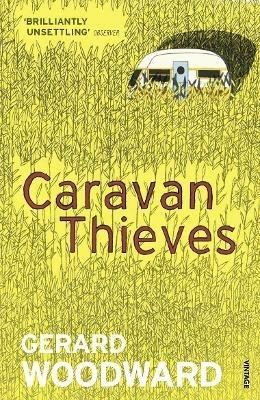Caravan Thieves - Gerard Woodward - cover