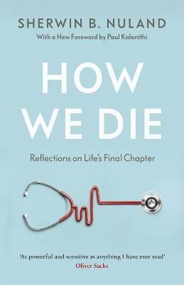 How We Die - Sherwin B Nuland - cover
