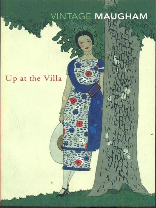Up At The Villa - W. Somerset Maugham - 2