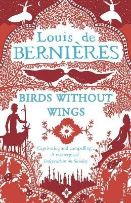 Birds Without Wings - Louis de Bernieres - cover