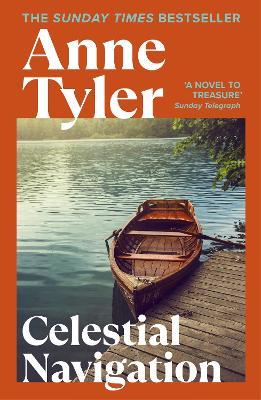 Celestial Navigation: Discover the Pulitzer Prize-Winning Sunday Times bestselling author - Anne Tyler - cover