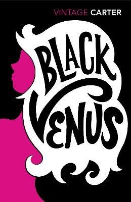 Black Venus - Angela Carter - cover