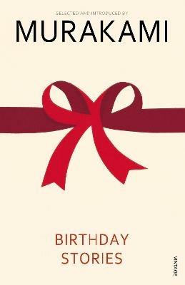 Birthday Stories: Selected and Introduced by Haruki Murakami - cover
