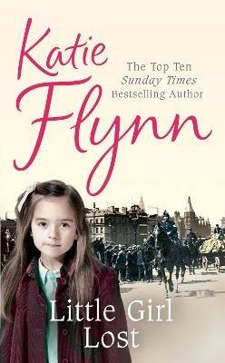 Little Girl Lost: A Liverpool Family Saga - Katie Flynn - cover