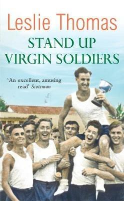 Stand Up Virgin Soldiers - Leslie Thomas - cover