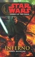 Star Wars: Legacy of the Force VI - Inferno - Troy Denning - cover