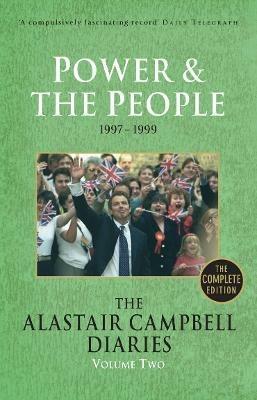 Diaries Volume Two: Power and the People - Alastair Campbell - cover