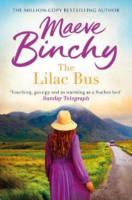 The Lilac Bus: The heart-warming read from the bestselling author of Light a Penny Candle - Maeve Binchy - cover