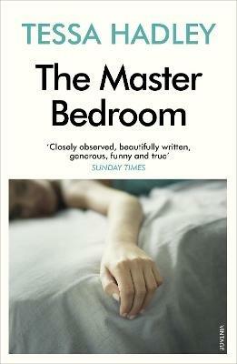 The Master Bedroom - Tessa Hadley - cover