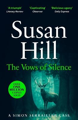 The Vows of Silence: Discover book 4 in the bestselling Simon Serrailler series - Susan Hill - cover