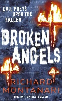 Broken Angels: (Byrne & Balzano 3) - Richard Montanari - cover