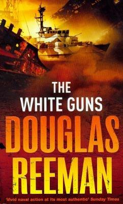 The White Guns - Douglas Reeman - cover