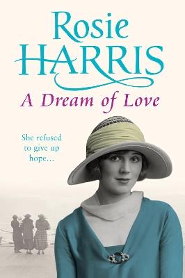 A Dream of Love - Rosie Harris - cover