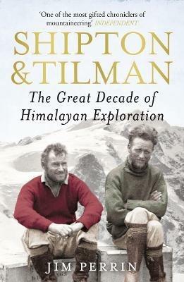 Shipton and Tilman - Jim Perrin - cover