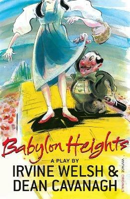 Babylon Heights - Dean Cavanagh,Irvine Welsh - cover